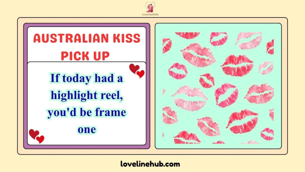 australian kiss pick up 