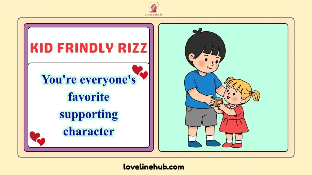Kid Friendly Rizz