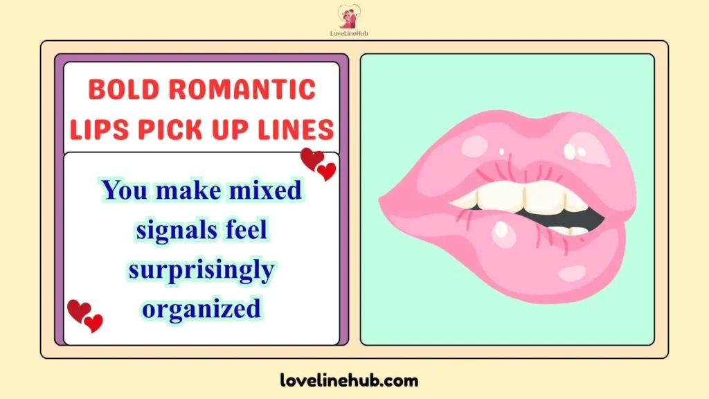 Bold Romantic Lips Pick Up Lines