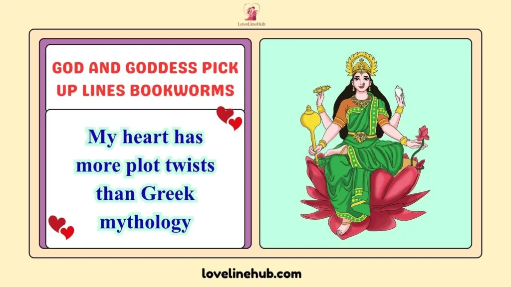 God and Goddess Pick Up Lines Bookworms