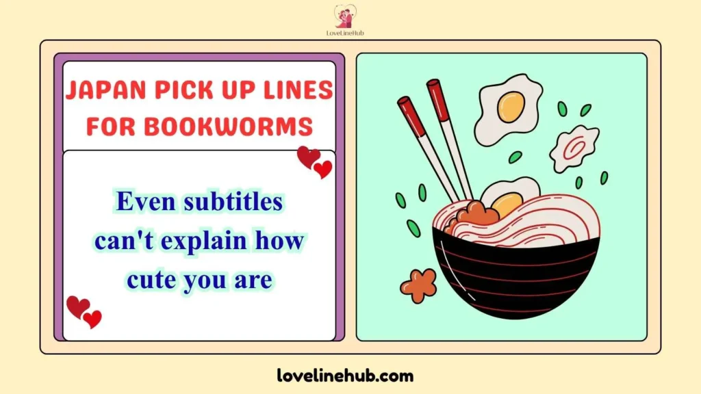 Japan Pick Up Lines For Bookworms