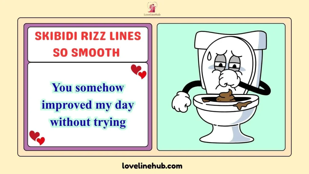 Skibidi Rizz Lines So Smooth 