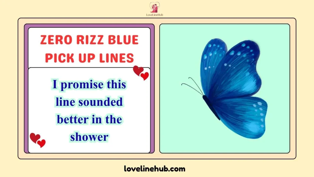 Zero Rizz Blue Pick Up Lines