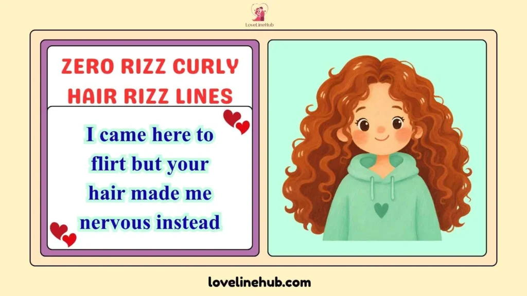 zero rizz Curly Hair Rizz Lines