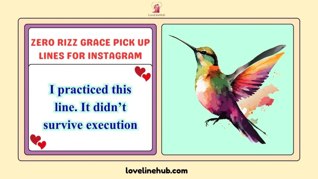 Zero Rizz Grace Pick Up Lines for Instagram