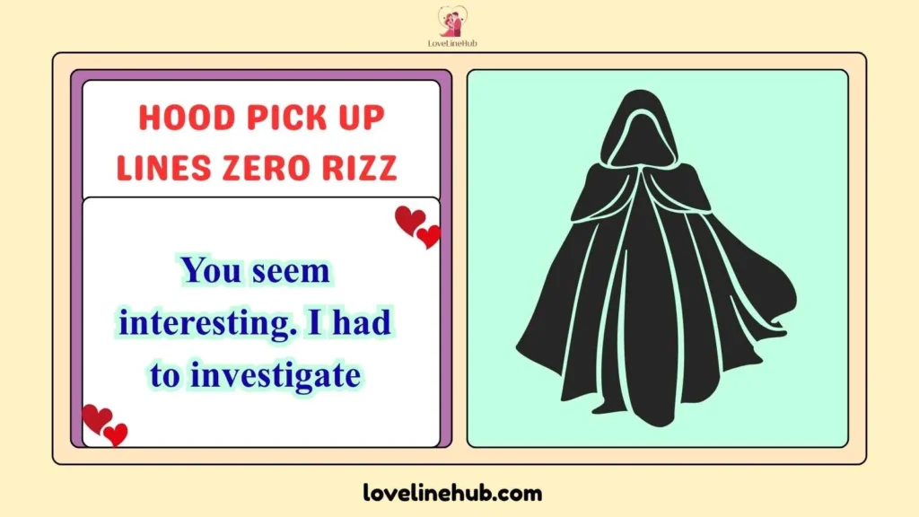 Hood Pick Up Lines Zero Rizz 