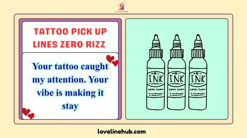 Tattoo Pick Up Lines Zero Rizz