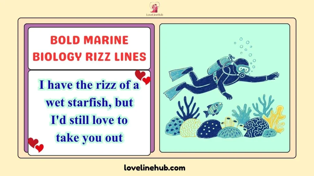 Bold Marine Biology Rizz Lines