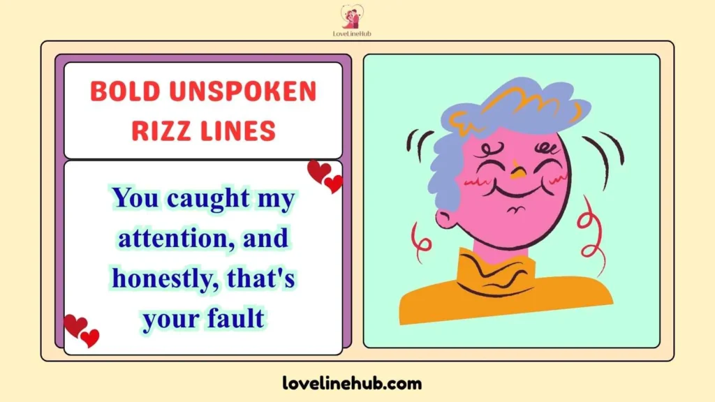 Bold Unspoken Rizz Lines