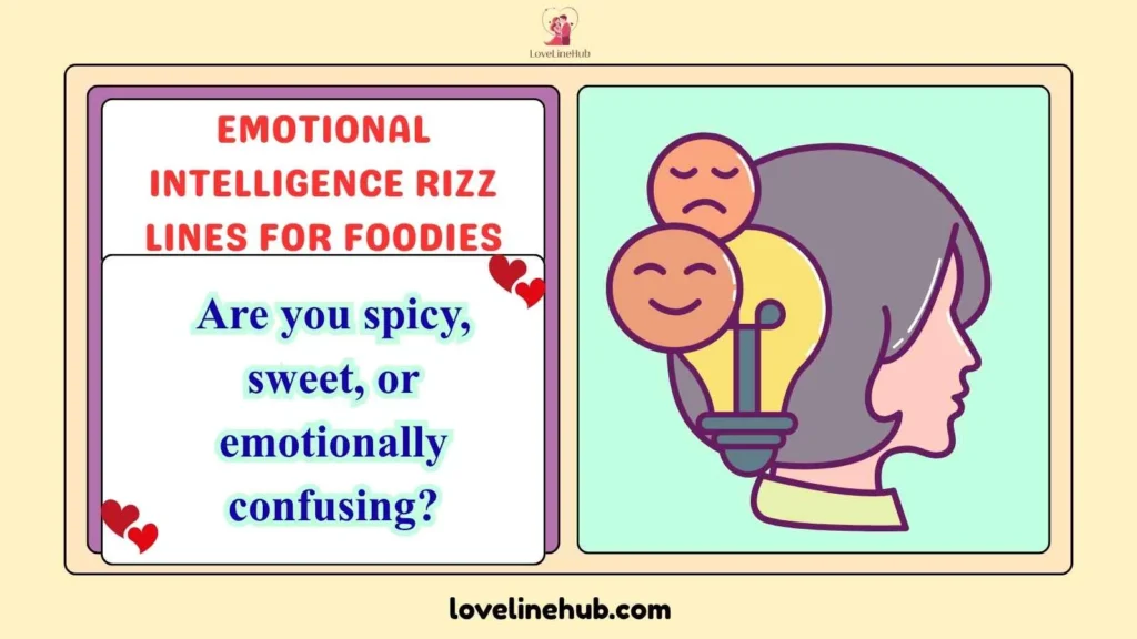 Emotional Intelligence Rizz Lines for Foodies
