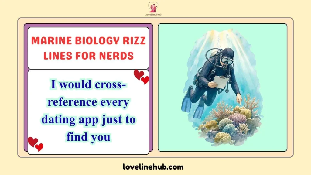 Marine Biology Rizz Lines for Nerds