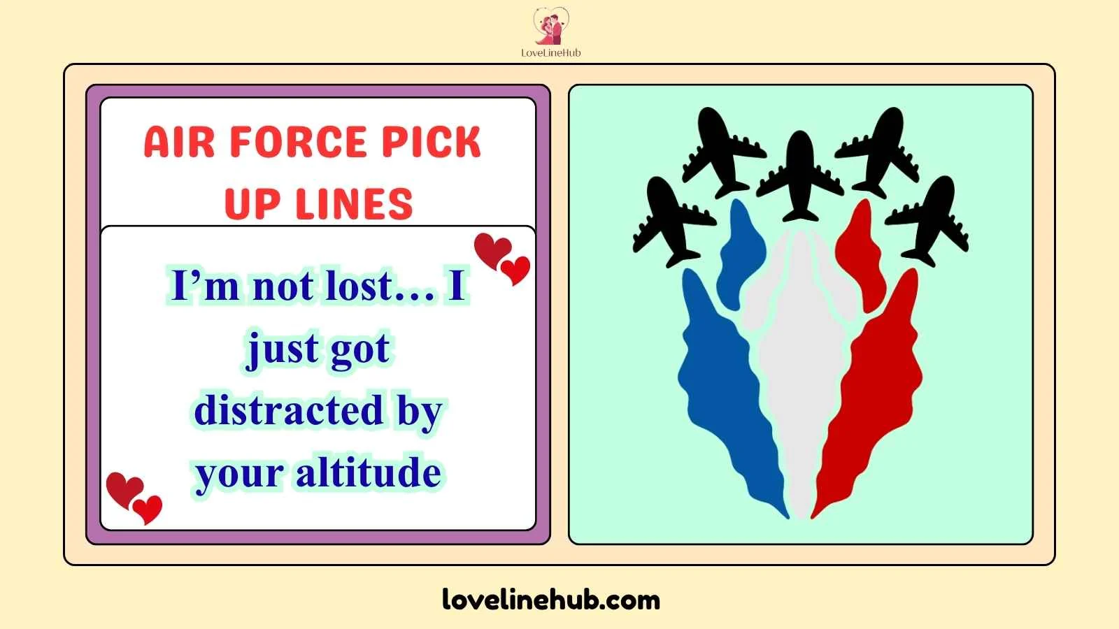 air force pick up lines