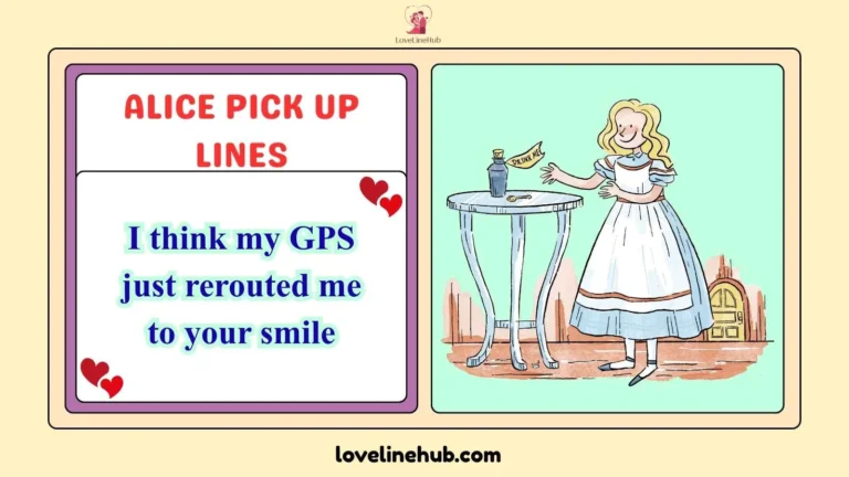 alice pick up lines