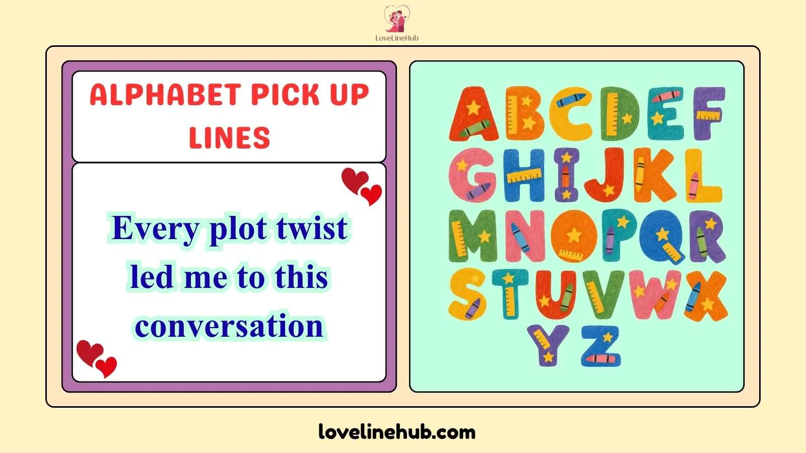 Alphabet Pick Up Lines