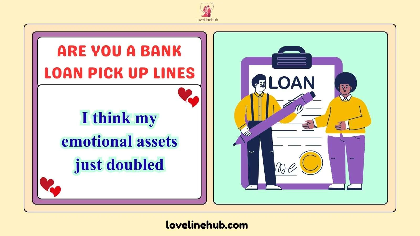 are you a bank loan pick up lines