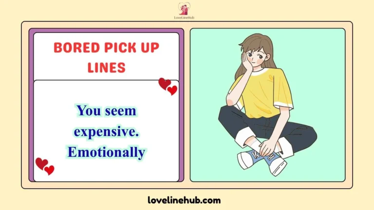 bored pick up lines