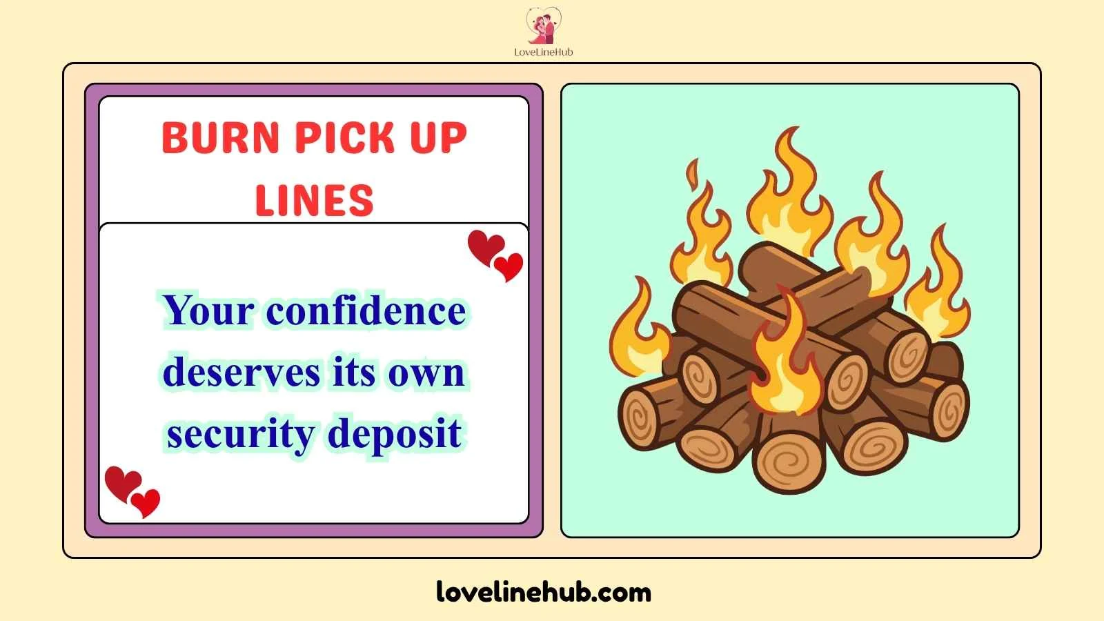 burn pick up lines