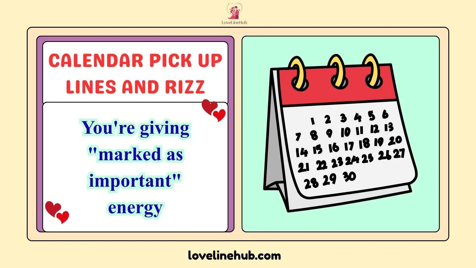 calendar pick up lines and rizz
