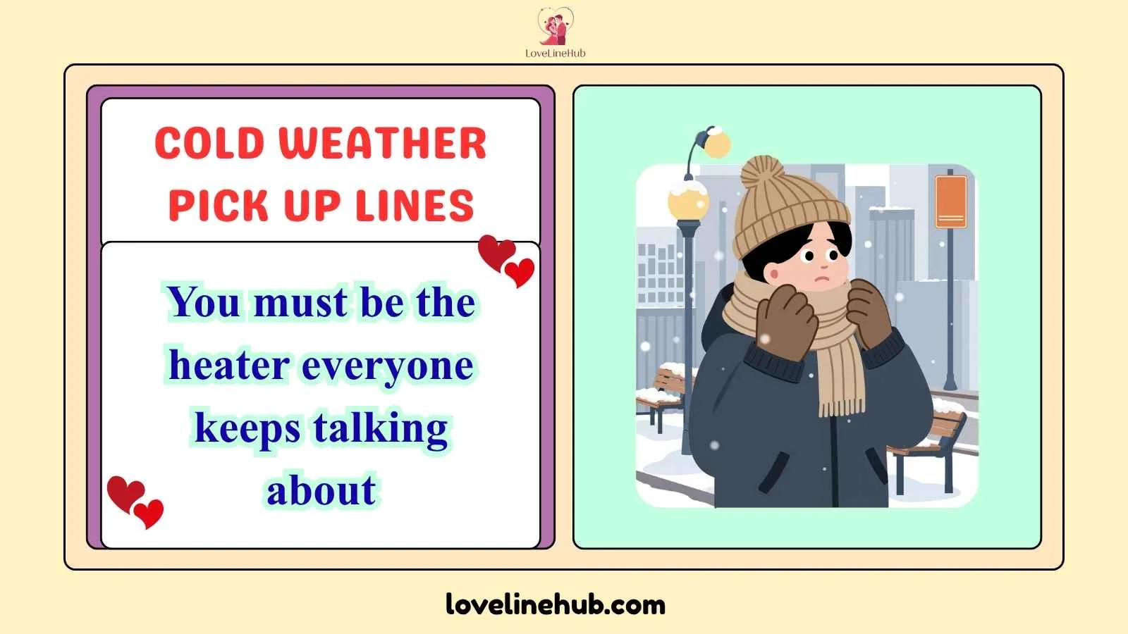 cold weather pick up lines