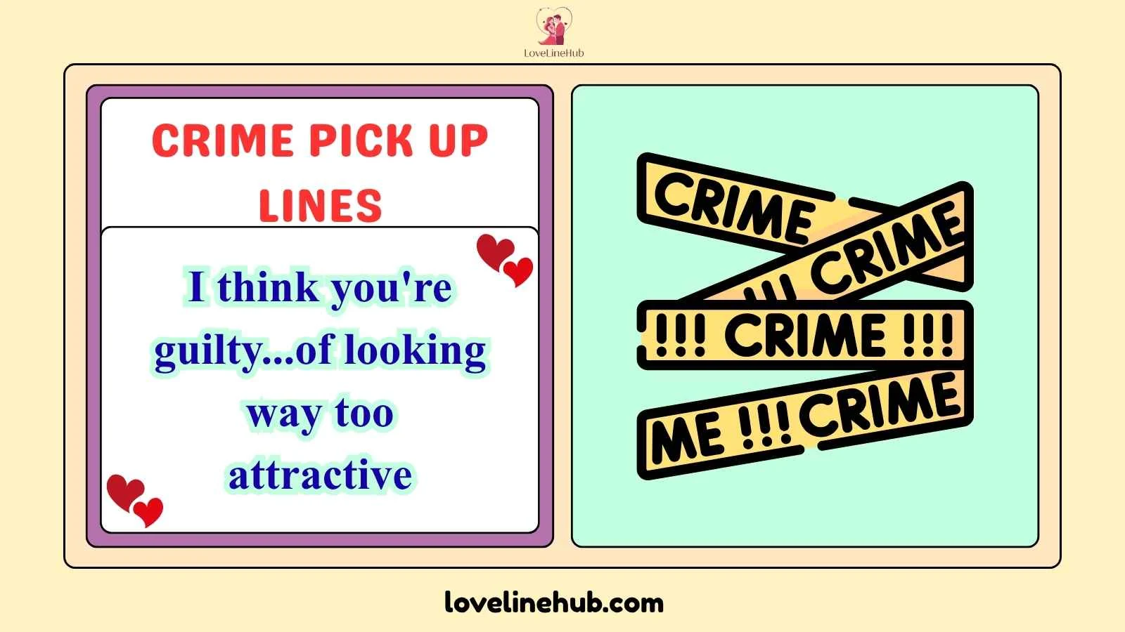 crime pick up lines