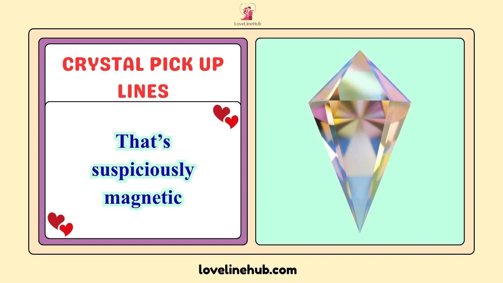 crystal pick up lines