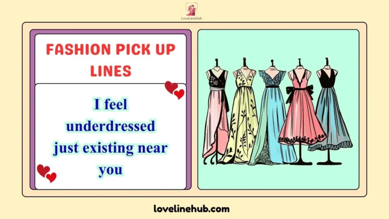 fashion pick up lines