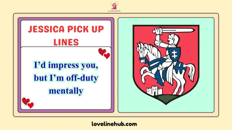 jessica pick up lines