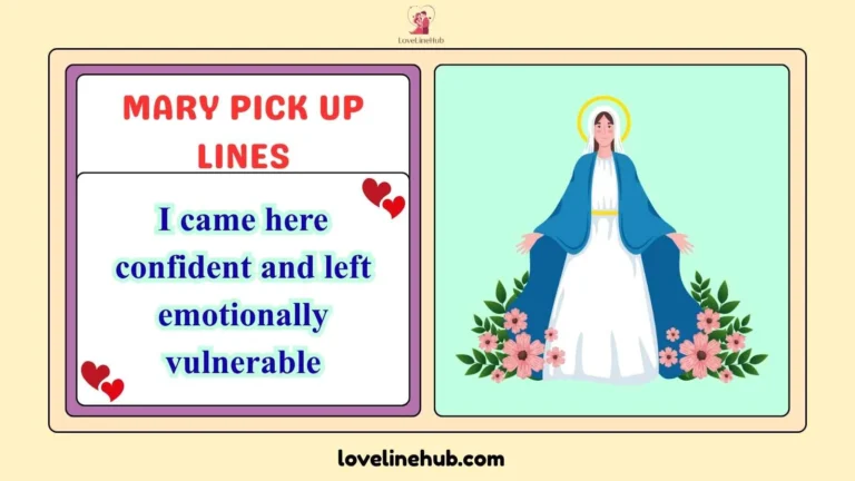 mary pick up lines