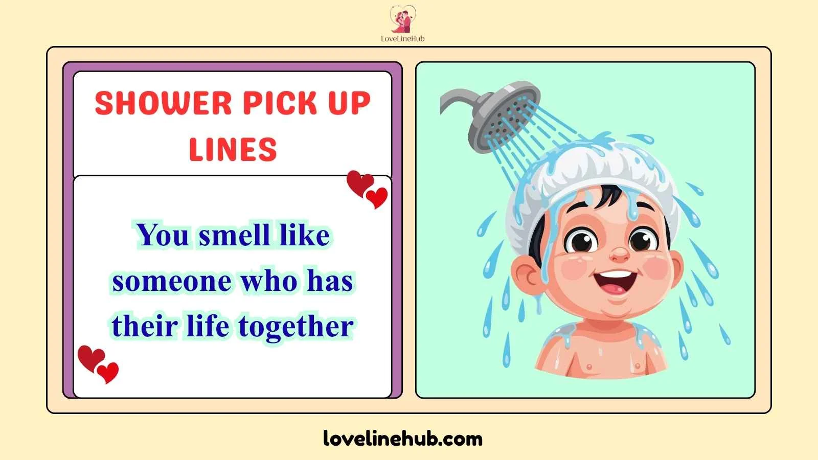 shower pick up lines