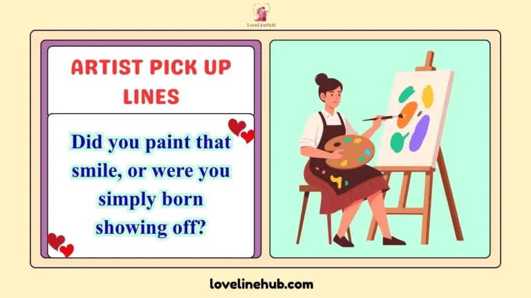 artist pick up lines