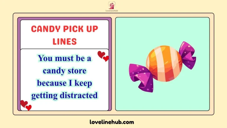 candy pick up lines