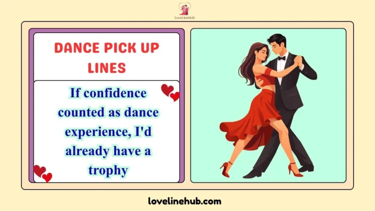 dance pick up lines