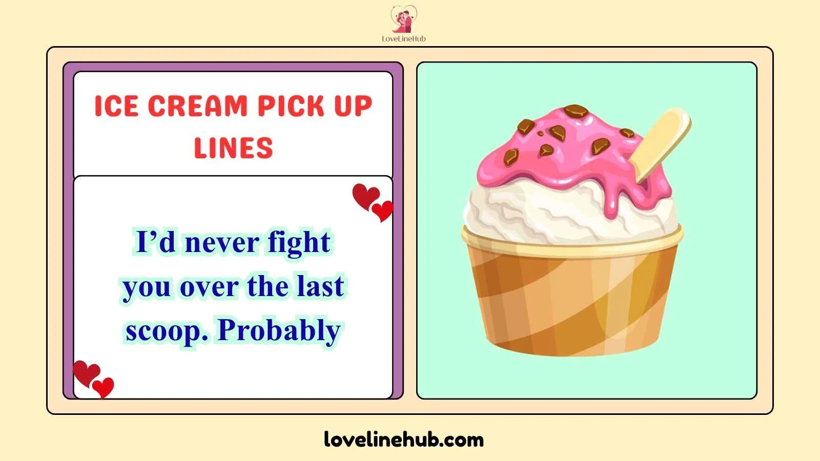ice cream pick up lines