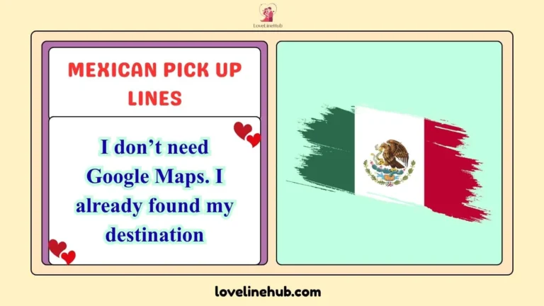 mexican pick up lines