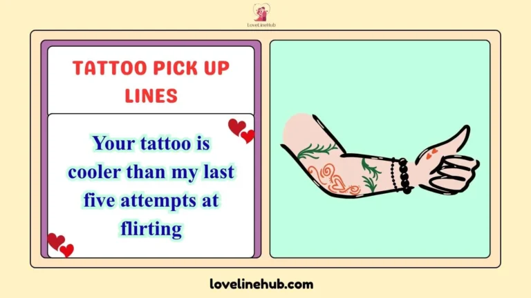 tattoo pick up lines