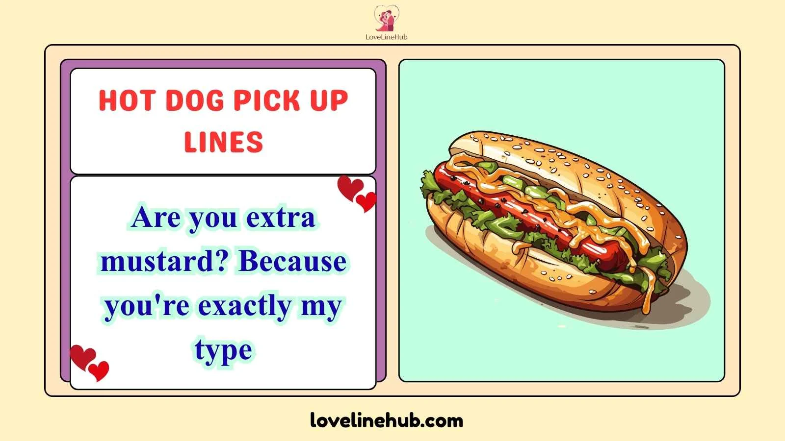 hot dog pick up lines