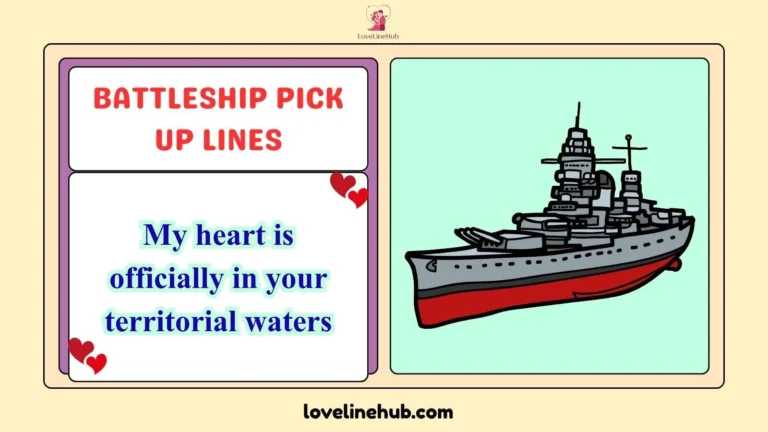 battleship pick up lines