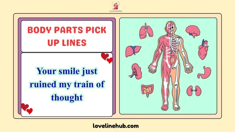 body parts pick up lines