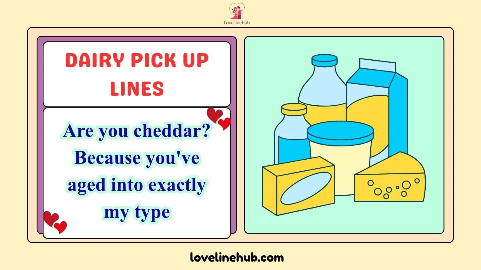dairy pick up lines