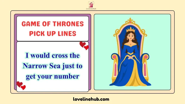 game of thrones pick up lines