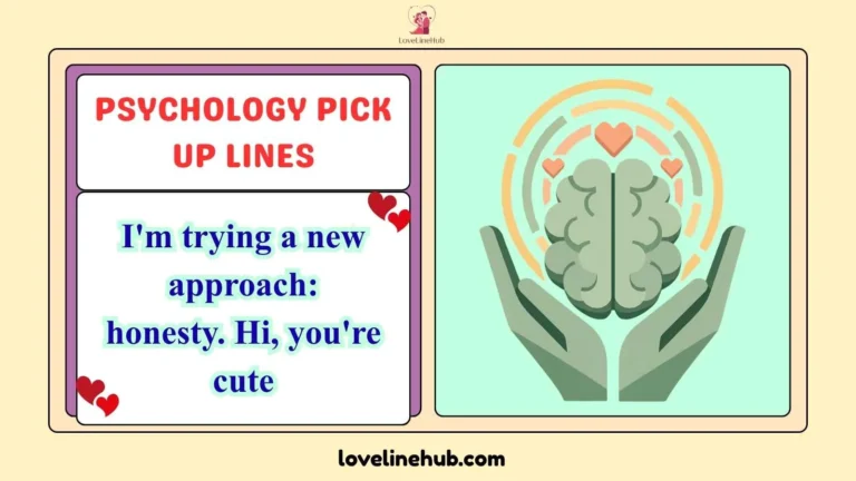 psychology pick up lines